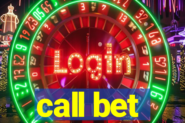 call bet